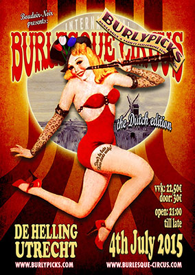 The Dutch edition  edition of the International Burlesque Circus at De Helling in Utrecht!