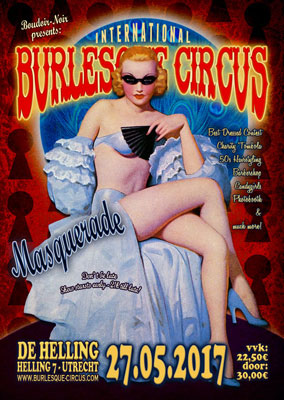 the MAsquerade edition of the International Burlesque Circus in Utrecht, presnted by Boudoir Noir